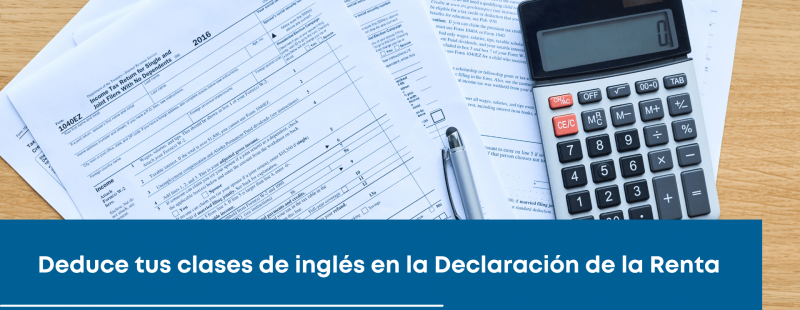 Deduce tus clases de ingles en la Declaracion de la Renta-2