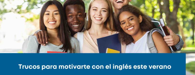 Motivarte con el inglés este verano